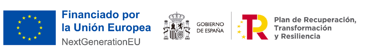 Financiado por la Unión Europea NextGenerationEU · Gobierno de España · Plan de Recuperación, Transformación y Resiliencia